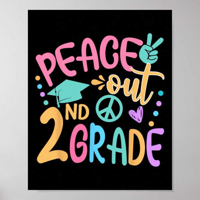 Poster Peace Out 2e année Bye Bye School Bonjour été (Devant)