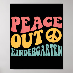 Poster Peace Out maternelle Funny Retro Dernier Jour Du K