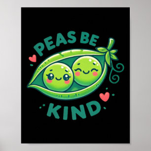 Poster Peas Be Kind - Drôle Pea Pun