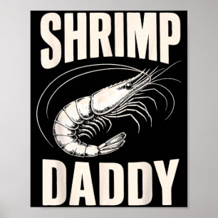 Poster Pêche à la crevette drôles de crevettes papa cajun