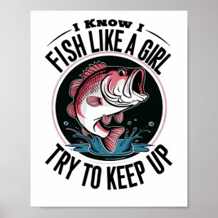 Poster Pêche drôle je sais que je pêche comme une fille e