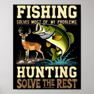 Poster Pêche et chasse vintage résolvent tous les problèm