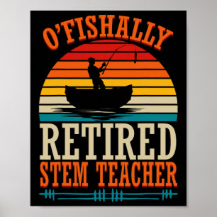 Poster Pêche O'fishally Enseignant Stem Retraité 