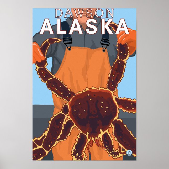 Poster Pêcheur de crabe royal - Dawson, Alaska (Devant)