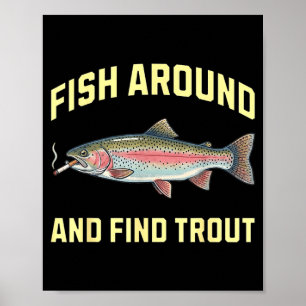 Poster Pêchez autour et trouvez une truite drôle fumant u
