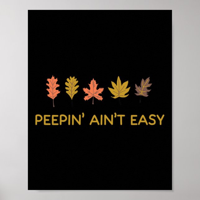 Poster Peepin' Ain't Easy Leafer Automne automne (Devant)
