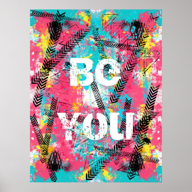 Poster Peinture abstraite géniale "Be You" mots personnal (Devant)