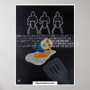 Poster Peinture Broken Then Fried par Alfred Fox