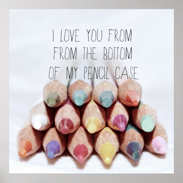 Poster ...Pencil Case (Front)