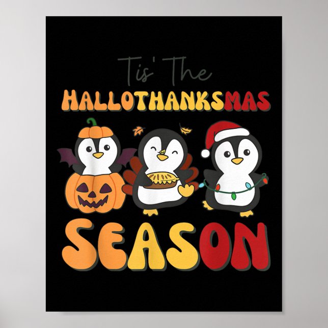 Poster Penguin Christmas Halloween Tis' The Hallothanksma (Devant)