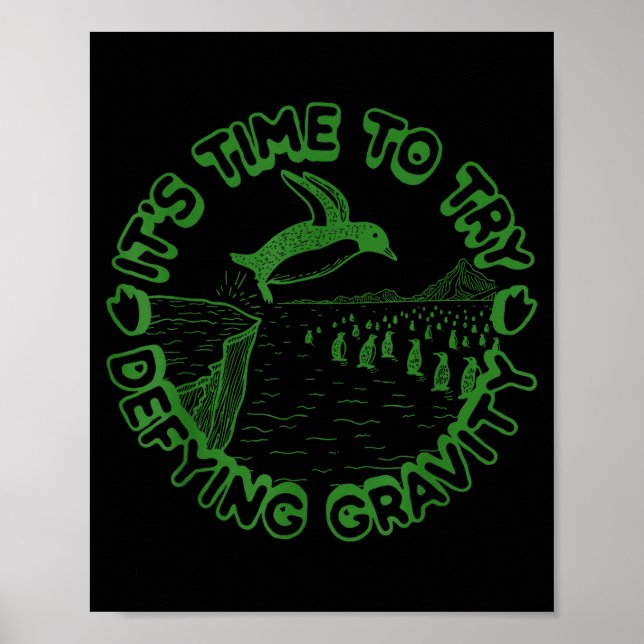 Poster Penguin It's Time To Try Defying Gravity  (Devant)