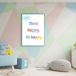 Poster Pense Happy Be Happy - Positive Mindset Kids Print
