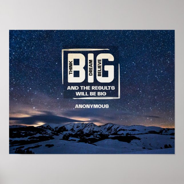 Poster Pensez Gros. Rêvez Gros. Crois Big. (Devant)