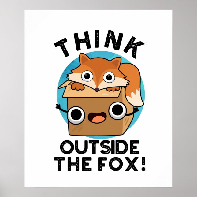 Poster Pensez Outsife Le Fox drôle animal jeu (Devant)