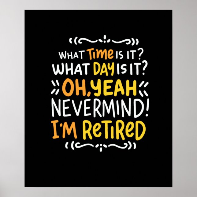 Poster Pension - Quelle Heure Est-Ce ? Je suis retraité (Devant)