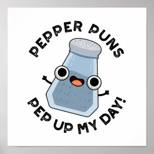 Poster Pepper Puns Pep Up My Day Funky Food Pun