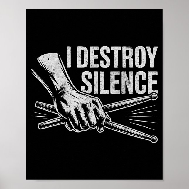 Poster Percussionist Drummer I Destroy Silence Drumming L (Devant)