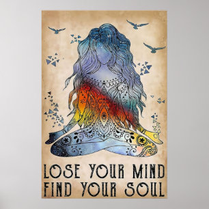 Poster Perdre votre esprit Trouver votre âme