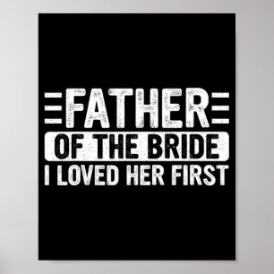Poster Père De La Mariée J'Aimais Son Premier Mariage Fat
