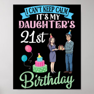 Poster Père Je ne peux pas garder le calme Son 21e Bi de