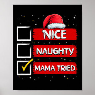 Poster Père Noël drôle Maman gentille vilain a essayé Noë