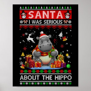 Poster Père Noël, j'étais sérieux à propos de l'hippopota