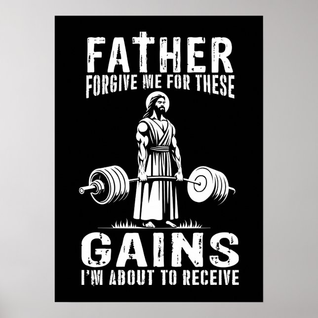 Poster Père Pardonne-Moi Pour Ces Gains - Jésus Entraînem (Devant)