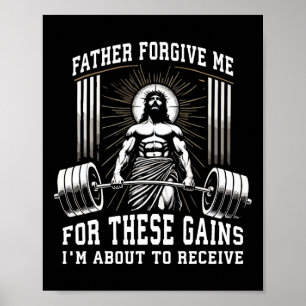 Poster Père Pardonne-Moi Pour Ces Gains - Jésus Gym Moti