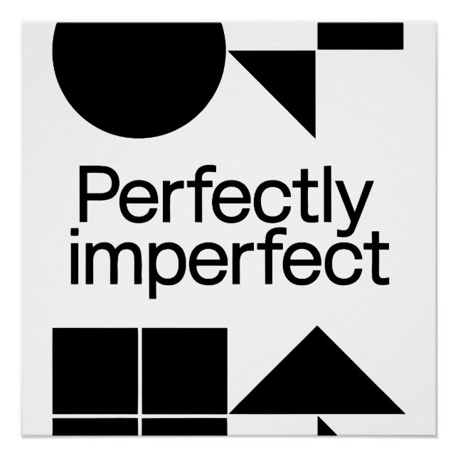 Poster Perfectly Imperfect - Geometric Harmony (Devant)