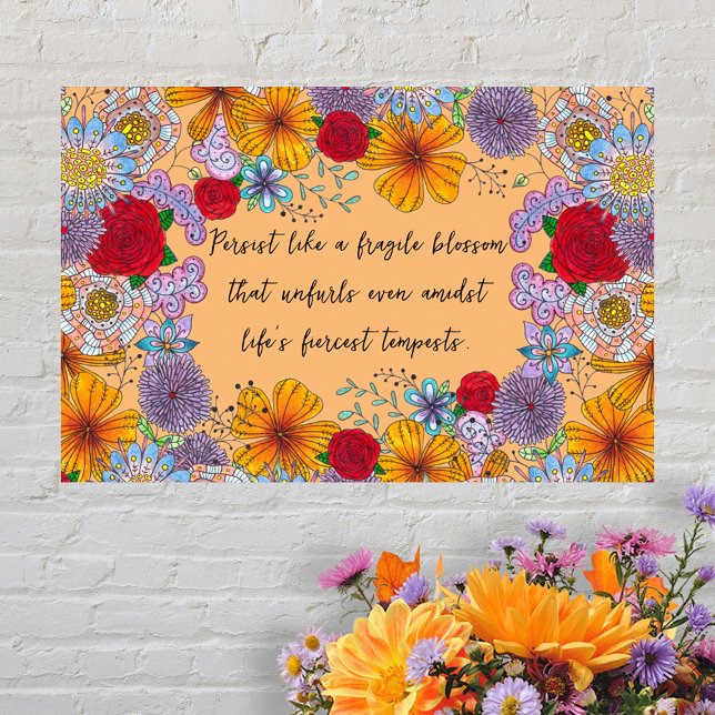 Poster Persister comme une fleur fragile Citation motivat (Créateur téléchargé)