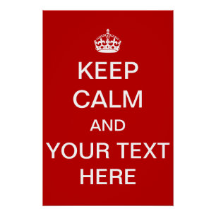 Poster Personnalisé Conserver le calme et continuer