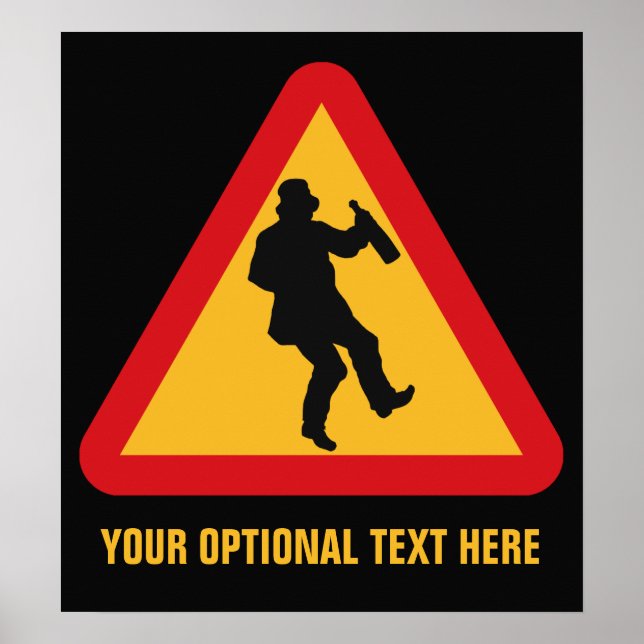 Poster personnalisé Drunk Warning (Devant)