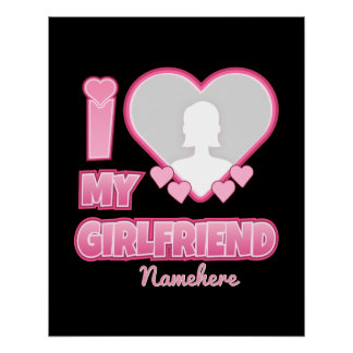 Poster Personnalisé J'aime ma petite amie – Ajouter une p