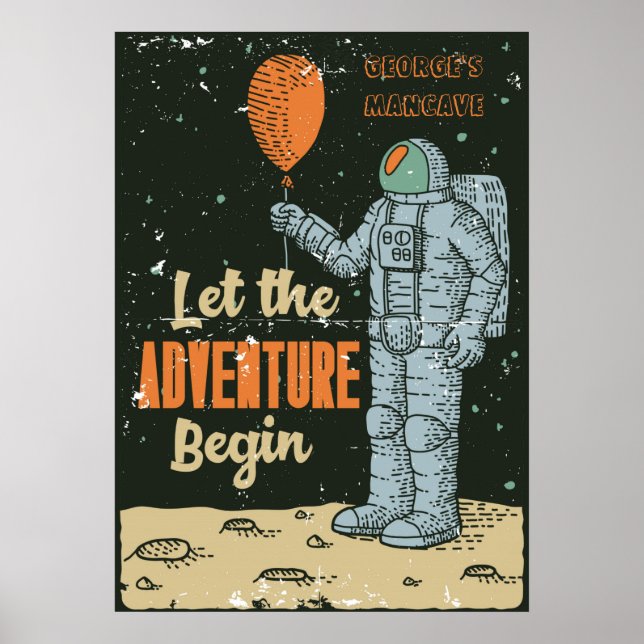 Poster Personnaliser l'astronaute L'aventure commence la  (Devant)
