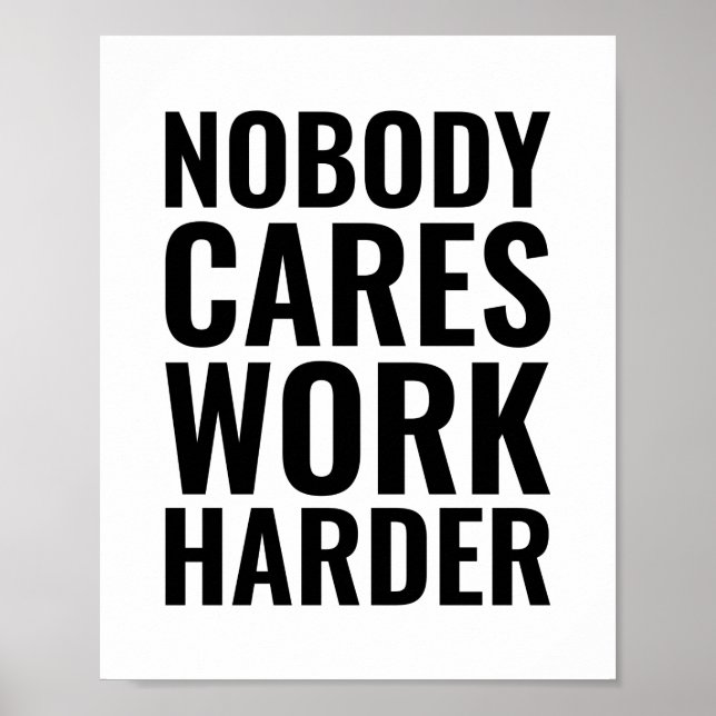Poster Personne ne se soucie de travailler plus dur | Dev (Devant)
