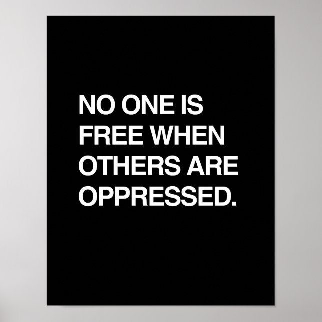 POSTER PERSONNE N'EST LIBRE QUAND D'AUTRES SONT OPPRIMÉS (Devant)