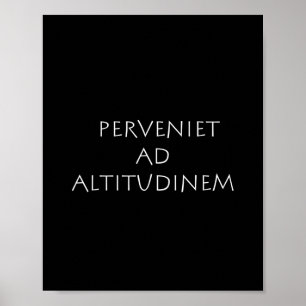 Poster Perveniet ad altitudinem