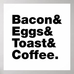 Poster Petit-déjeuner (Bacon & oeufs & Toast & Coffee.) P