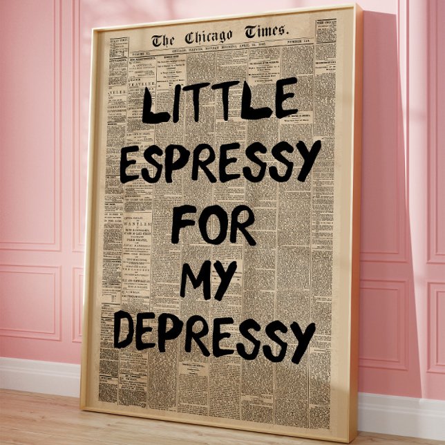 Poster Petit Espresso pour ma Dépression Journal Drôle (Créateur téléchargé)