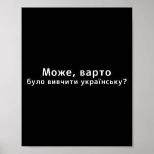 Poster Peut-être auriez-vous dû apprendre l'ukrainien drô