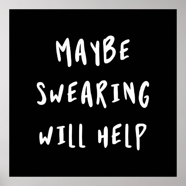 Poster Peut-être que jurer aidera (Devant)