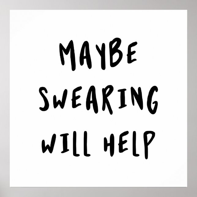 Poster Peut-être que jurer aidera (Devant)