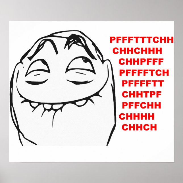 Poster PFFTCH Raughing Rage Face Comique Mème (Devant)
