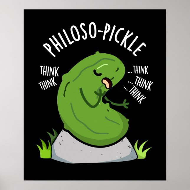Poster Philoso pickle drôle Pickle Pun Dark BG (Devant)