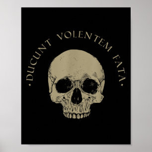 Poster Philosophie stoïque Du Volentem Fata Stoïcisme crâ