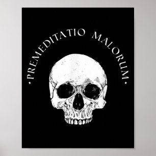 Poster Philosophie stoïque Préméditation Malorum Crâne St