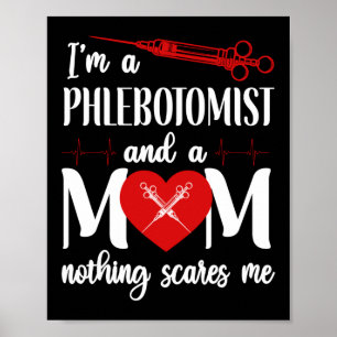 Poster Phlebotomiste Phlebotomie Je Suis Phlebotomiste Et
