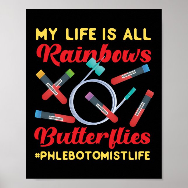 Poster Phlebotomiste Phlebotomie Ma vie est tout Rainbows (Devant)