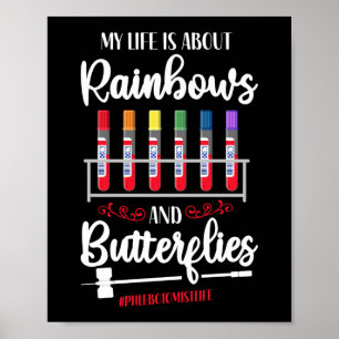 Poster Phlebotomiste Phlebotomie Ma vie est tout Rainbows
