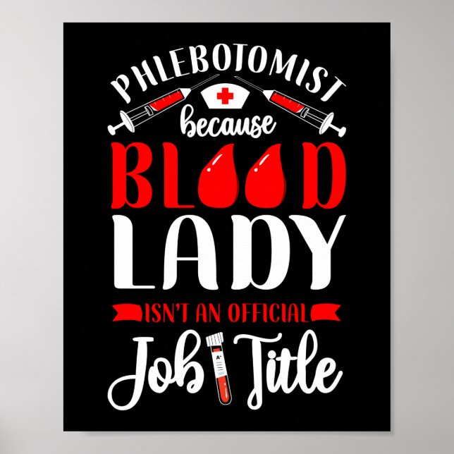 Poster Phlebotomiste Phlebotomiste parce que fou (Devant)